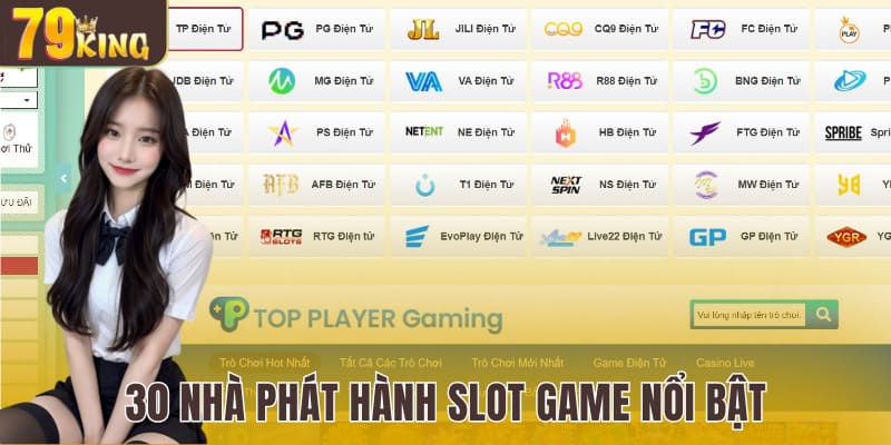 30 nhà phát hành slot game nổi bật tại nhà cái