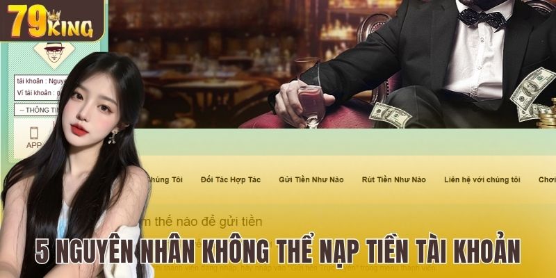 5 nguyên nhân không thể nạp tiền tài khoản