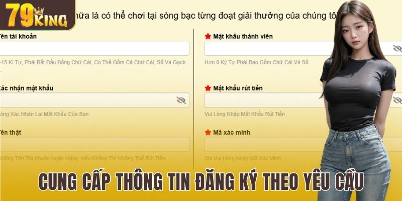 Cung cấp thông tin đăng ký theo yêu cầu của hệ thống