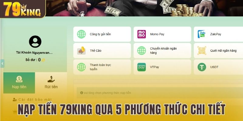 Nạp tiền 79King qua 5 phương thức chi tiết