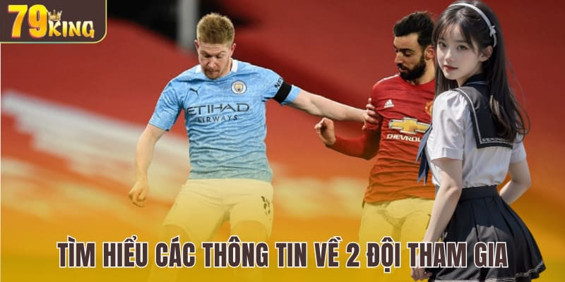 Tìm hiểu tất cả các dữ liệu liên quan 2 đội